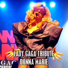 Lady Gaga Tribute - Donna Marie